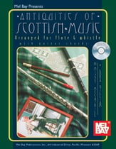 ANTIQUITIES OF SCOTTISH MUSIC FLUTE BK/CD cover